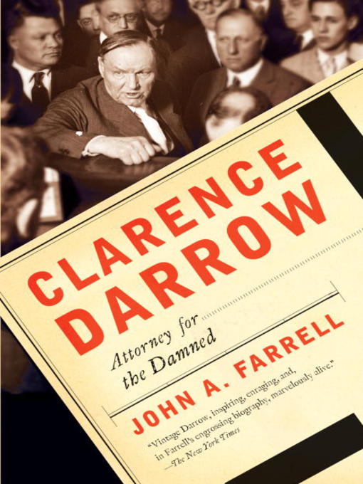 Title details for Clarence Darrow by John A. Farrell - Available
